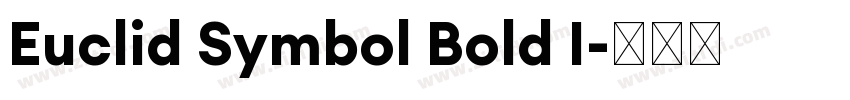Euclid Symbol Bold I字体转换